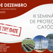 III Seminário de Proteção Catódica - 12 de dezembro (SAVE THE DATE)