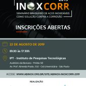 INOXCORR 2019 - Seminário Brasileiro de Aços Inoxidáveis como Solução contra a Corrosão