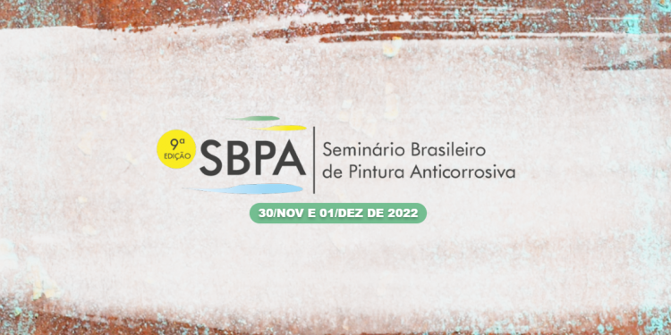 SBPA 2022 – 9º Seminário Brasileiro de Pintura Anticorrosiva