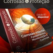 Já deu uma olhada na edição de agosto da nossa Revista Corrosão & Proteção?