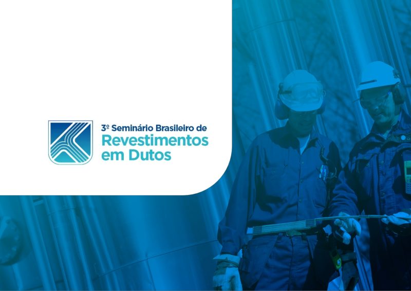 3º Seminário Brasileiro de Revestimentos em Dutos