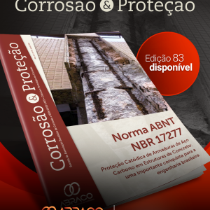 Edição 83 da Revista Proteção & Corrosão já está no ar — confira os destaques