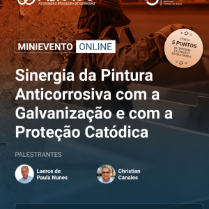 Sinergia entre Pintura Anticorrosiva, Galvanização e Proteção Catódica